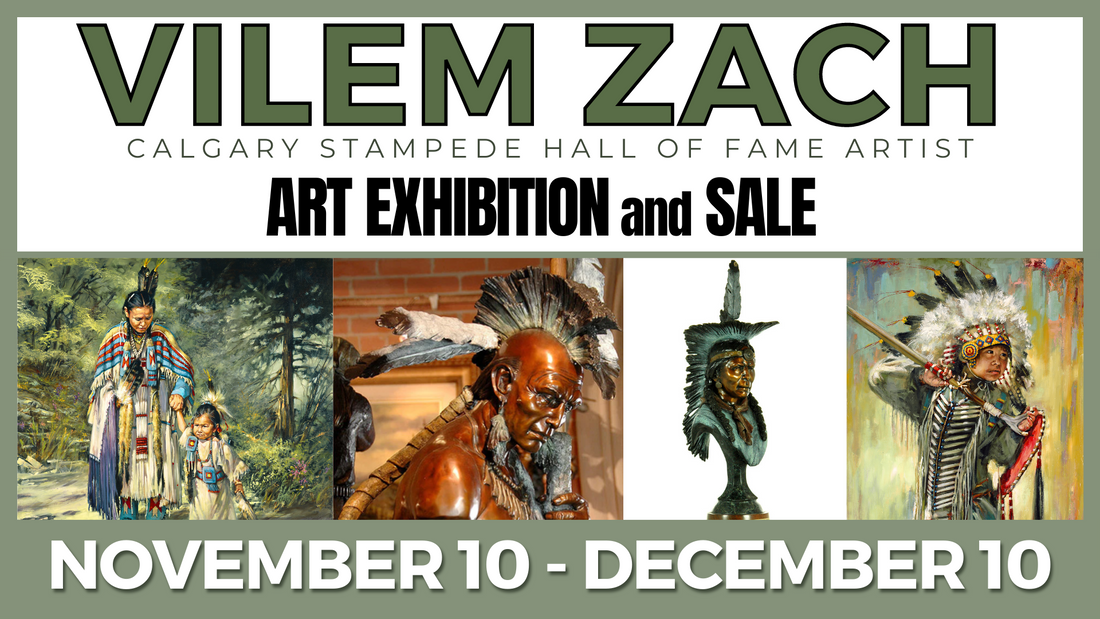 Calgary Stampede Hall of Fame Vilem Zach - Art Exhibition & Sale